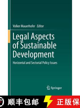【3-4周达】Legal Aspects of Sustainable Development : Horizontal and Sectorial Policy Issues [9783319798776]