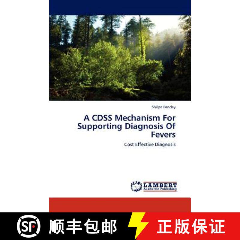 预订 A Cdss Mechanism for Supporting Diagnosis of Fevers [9783659301995]