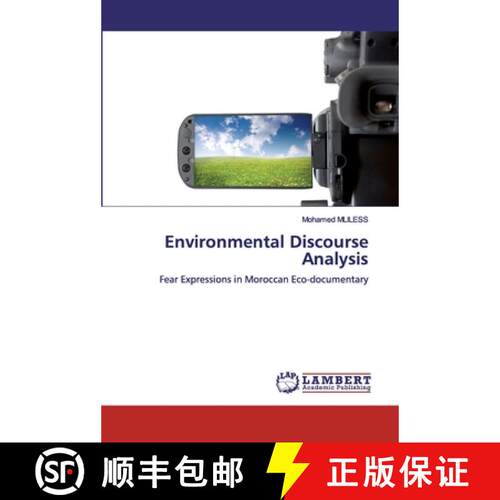 【3-4周达】Environmental Discourse Analysis: Fear Expressions in Moroccan Eco-documentary (Aufl.) [9786200530561]