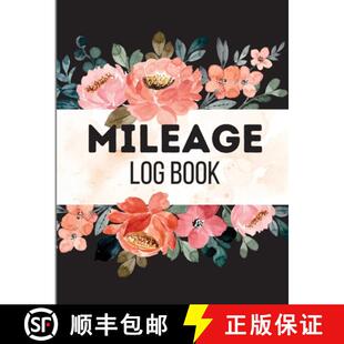 【3-4周达】Mileage Log Book for Taxes: Mileage Odometer For Small Business And Personal Use. Vehicle ... [9781803852218]