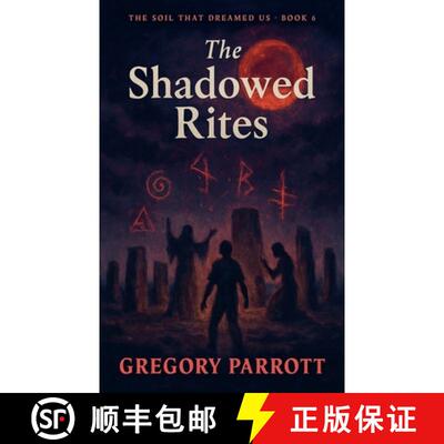 【3-4周达】The Shadowed Rites [9798232418489]