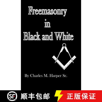 【3-4周达】Freemasonry in Black and White [9780615819068]