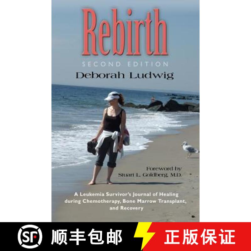 【3-4周达】Rebirth: A Leukemia Survivor's Journal of Healing during Chemotherapy, Bone Marrow Transpl... [9781632631336] - 实物图