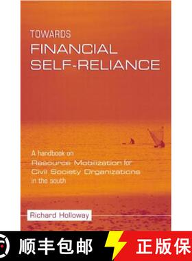 【3-4周达】Towards Financial Self-reliance : A Handbook of Approaches to Resource Mobilization for Ci... [9781853837739]