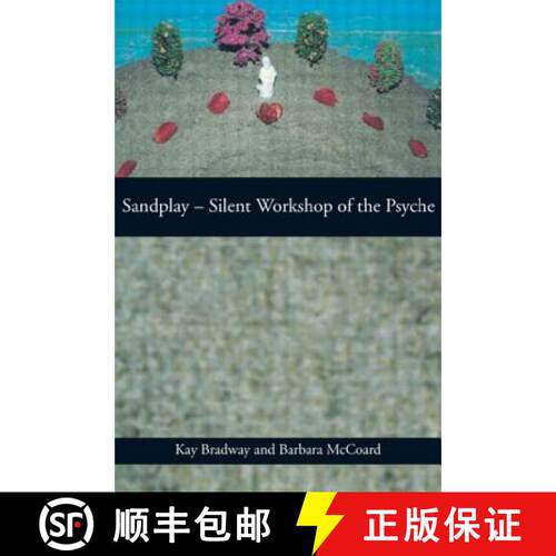 【3-4周达】Sandplay: Silent Workshop of the Psyche [9780415150750]