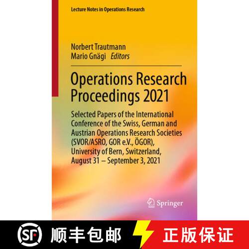 【3-4周达】Operations Research Proceedings 2021: Selected Papers of the International Conference of t... [9783031086229]