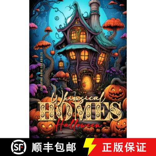 【3-4周达】Whimsical Homes Coloring Book for Adults Halloween : Whimsical Houses Coloring Book | Cree... [9781965017500]