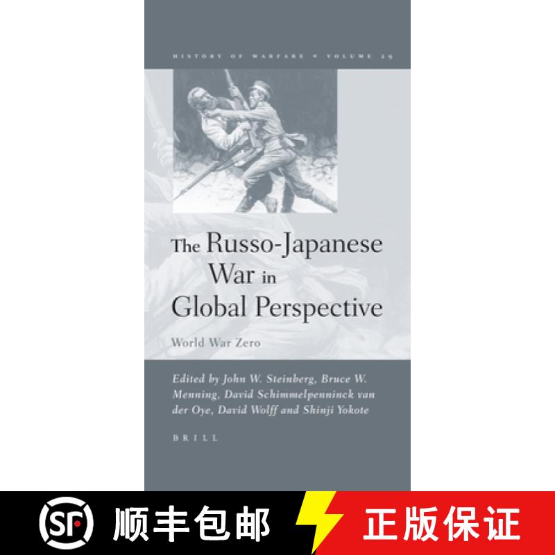 【3-4周达】The Russo-Japanese War in Global Perspective: World War Zero, Volume I [9789004142848]