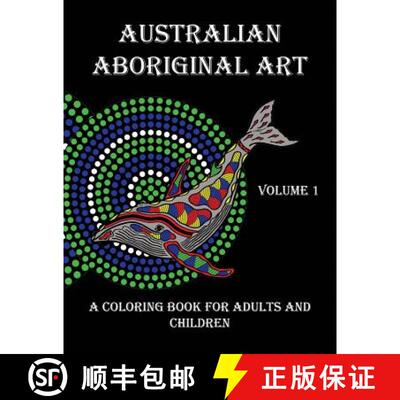 【3-4周达】Australian Aboriginal Art: A Coloring Book for Adults and Children [9780648461708]