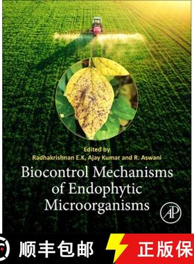 【3-4周达】Biocontrol Mechanisms of Endophytic Microorganisms [9780323884785]