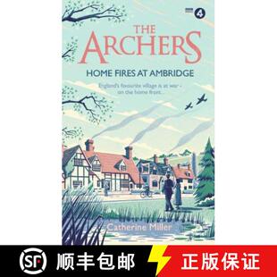 【3-4周达】Archers: Home Fires at Ambridge [9781471195525]