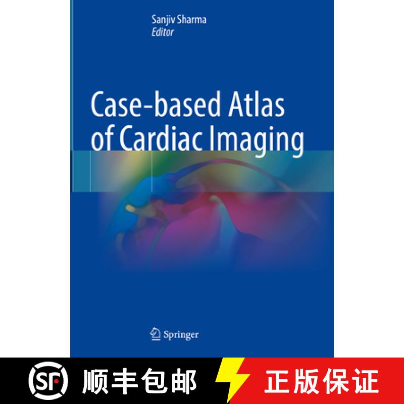 【3-4周达】Case-Based Atlas of Cardiac Imaging [9789819956197]