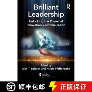 【3-4周达】Brilliant Leadership: Unlocking the Power of Innovation-Communication [9781032800752]