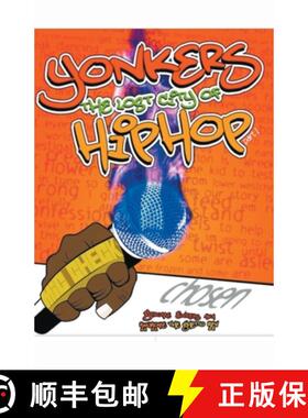 【3-4周达】Yonkers The Lost City Of Hip-Hop [9798215818213]