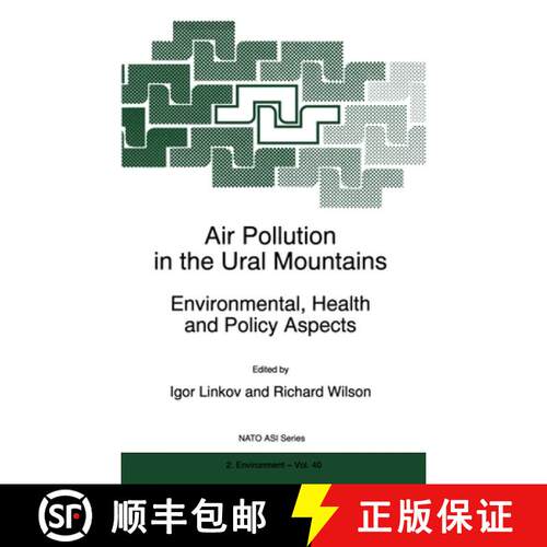 【3-4周达】精装 Air Pollution in the Ural Mountains: Environmental, Health and Policy Aspects - Proce... [9780792349679]