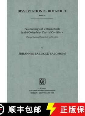 预订 Paleoecology of Volcanic Soils in the Columbian Central Cordillera (Parque Nacional Natural de l... [9783443640071]
