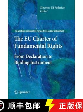 【3-4周达】The EU Charter of Fundamental Rights : From Declaration to Binding Instrument [9789400734555]