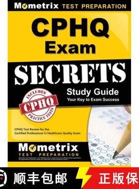 【3-4周达】Cphq Exam Secrets Study Guide: Cphq Test Review for the Certified Professional in Healthca... [9781516713646]