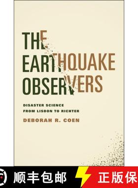 预订 The Earthquake Observers: Disaster Science from Lisbon to Richter [9780226111810]