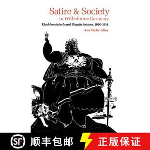 Satire 9780813151007 1914 Germany 4周达 Kladderadatsch Society and 1890 Simplicissimus Wilhelmine