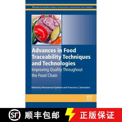 【3-4周达】Advances in Food Traceability Techniques and Technologies: Improving Quality Throughout th... [9780081003107]