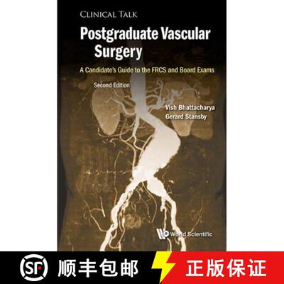 【3-4周达】Postgraduate Vascular Surgery: A Candidate's Guide to the Frcs and Board Exams (Second Edi... [9781786346018]