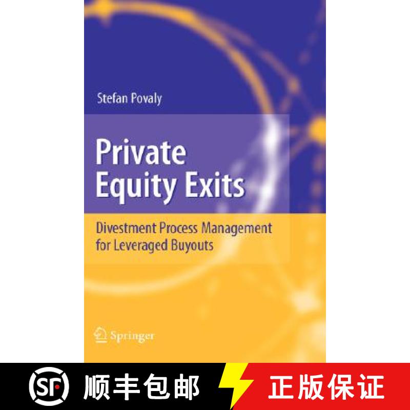 【3-4周达】Private Equity Exits : Divestment Process Management for Leveraged Buyouts [9783540709534]