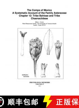 预订 The Comps of Mexico: A Systematic Account of the Family Asteraceae, Chapter 12 [9780979252976]