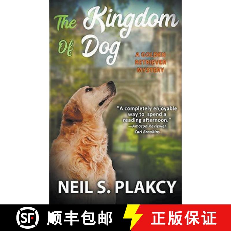 【2-3周达】The Kingdom of Dog (Cozy Dog Mystery): #2 in the golden retriever mystery series (Golden R... [9798201562793]