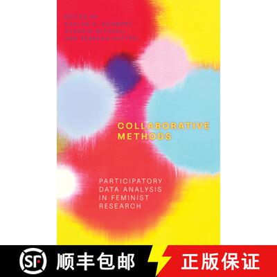 【3-4周达】Collaborative Methods: Participatory Data Analysis in Feminist Research [9781772127980]