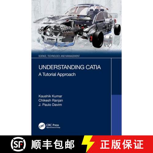 【3-4周达】Understanding Catia: A Tutorial Approach [9780367639860]