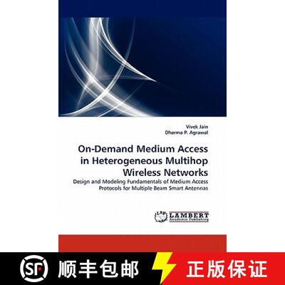 预订 On-Demand Medium Access in Heterogeneous Multihop Wireless Networks [9783844326185]