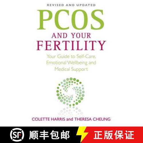 【3-4周达】PCOS and Your Fertility: Your Guide to Self-Care, Emotional Wellbeing and Medical Support ... [9781848504912]