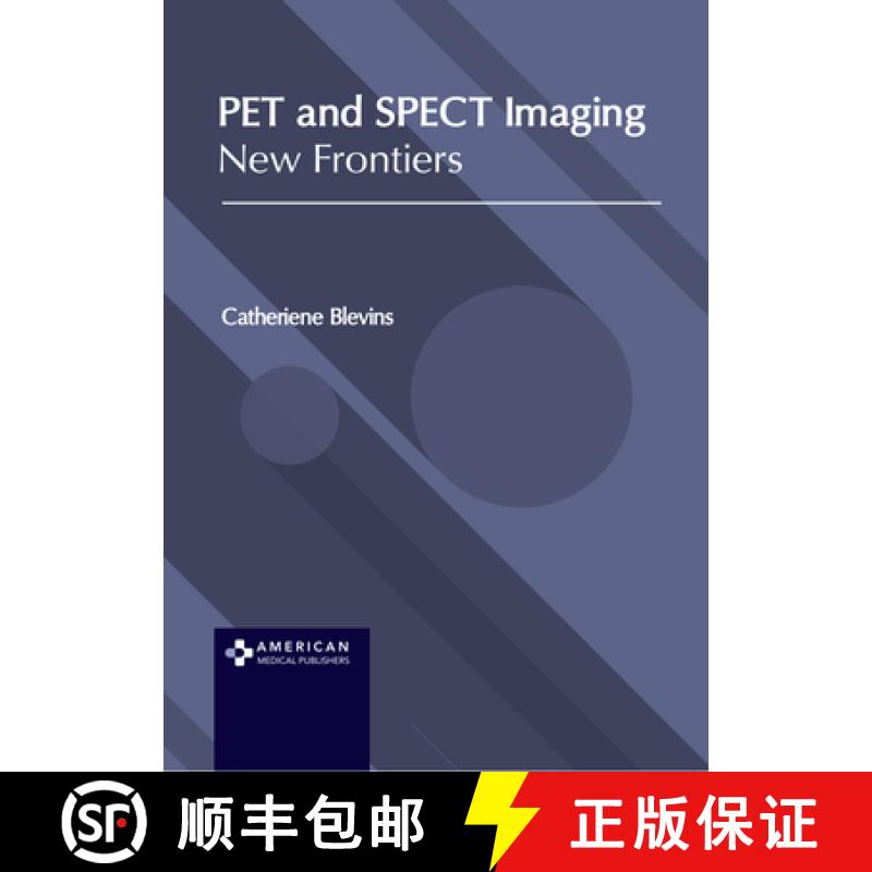 预订 Pet and Spect Imaging: New Frontiers [9781639277810]