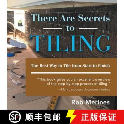 【3-4周达】There Are Secrets to Tiling: The Best Way to Tile from Start to Finish [9781480876163]