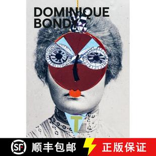 【3-4周达】Dominique Bondy: Sur Ses Pas Revenue. Drawings, Collages, Paintings [9783039420841]