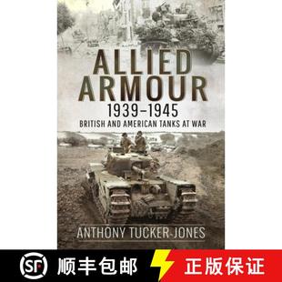 Allied 9781526797841 War and 4周达 American 1939 Armour 1945 Tanks British
