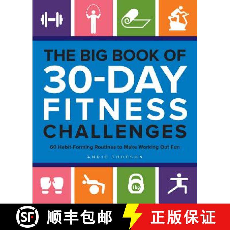 【3-4周达】The Big Book of 30-Day Fitness Challenges: 60 Habit-Forming Routines to Make Working Out Fun [9781612439341]