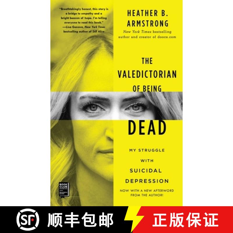 【3-4周达】The Valedictorian of Being Dead: My Struggle with Suicidal Depression [9781501197055]