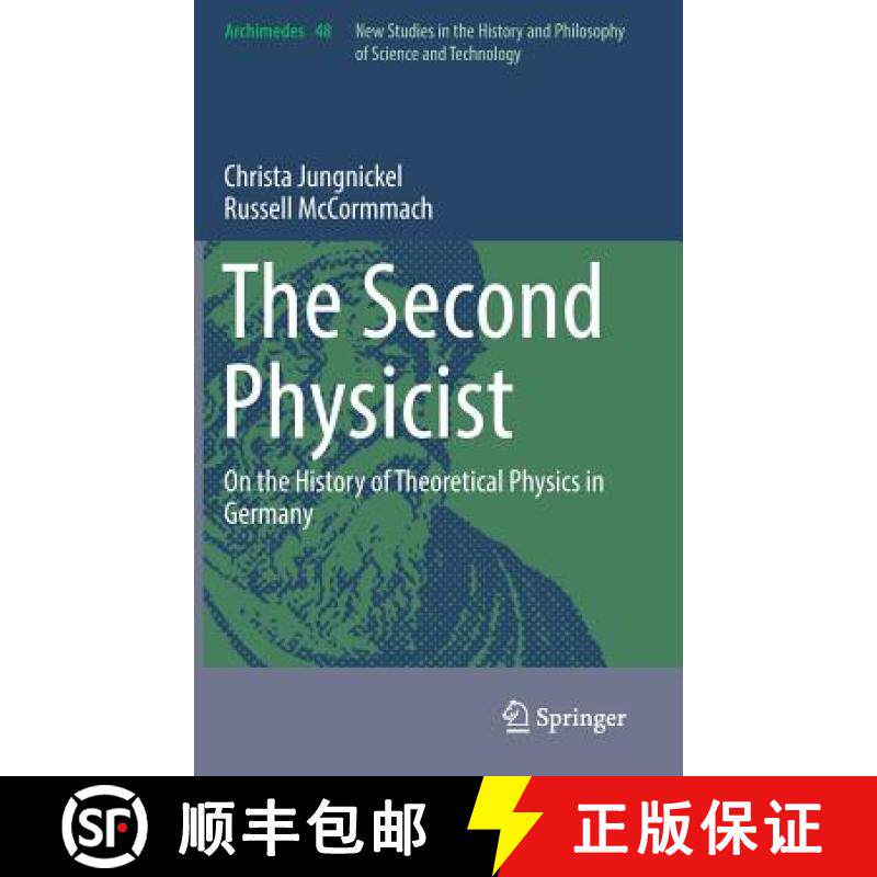 【3-4周达】The Second Physicist : On the History of Theoretical Physics in Germany [9783319495644]