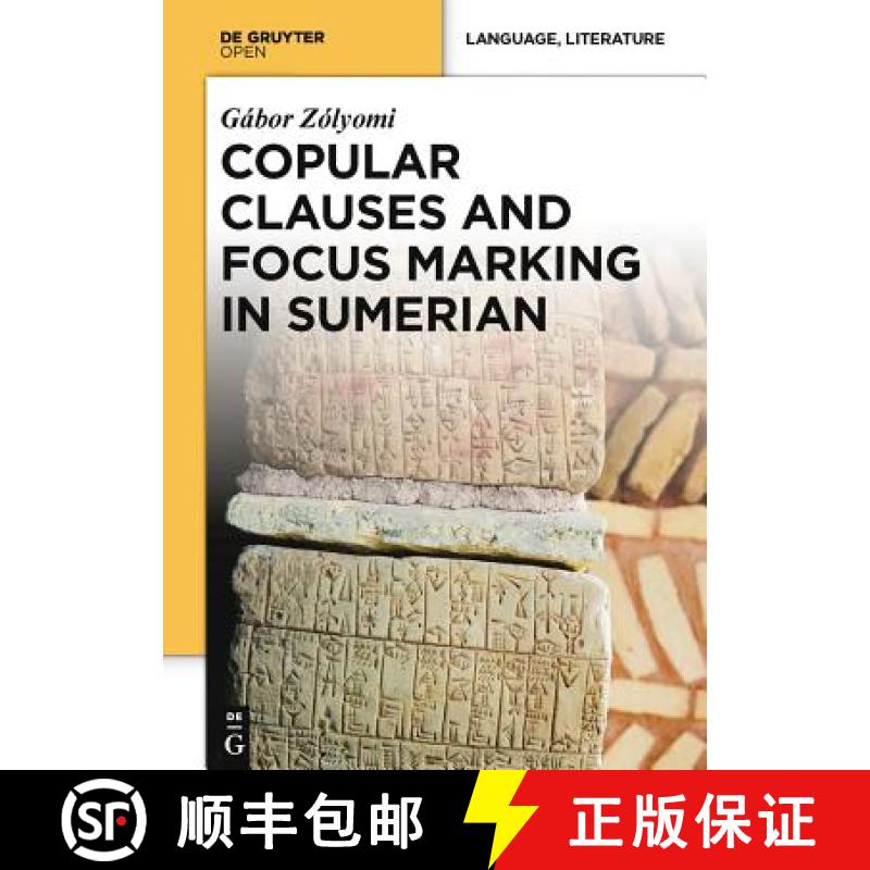 【3-4周达】精装 Copular Clauses and Focus Marking in Sumerian [9783110401691]图片