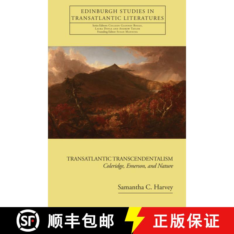 【3-4周达】Transatlantic Transcendentalism: Coleridge, Emerson, and Nature [9780748681365]