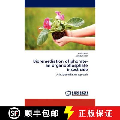 预订 Bioremediation of phorate-an organophosphate insecticide [9783659209420]
