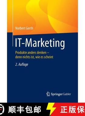 【3-4周达】IT-Marketing : Produkte anders denken - denn nichts ist, wie es scheint [9783662469262]