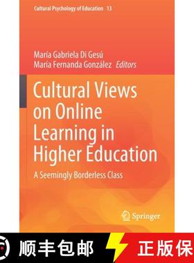 【3-4周达】Cultural Views on Online Learning in Higher Education : A Seemingly Borderless Class [9783030631598]