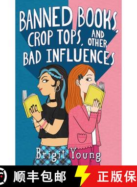 【3-4周达】Banned Books, Crop Tops, and Other Bad Influences [9781250901514]