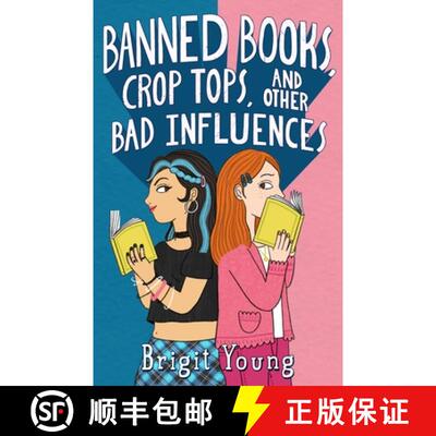 【3-4周达】Banned Books, Crop Tops, and Other Bad Influences [9781250901514]
