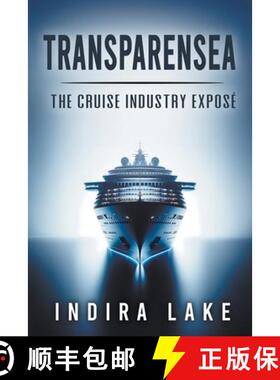 【3-4周达】Transparensea: The Cruise Industry Exposé [9781738458950]