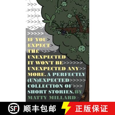 【3-4周达】If You Expect The Unexpected, Then It Won't Be Unexpected Anymore: A Perfectly (Un)Expecte... [9780992697174]