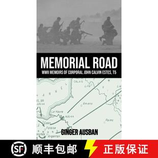 John Memorial 预订 Calvin 9781778391613 WWII Road Memoirs Estes Corporal